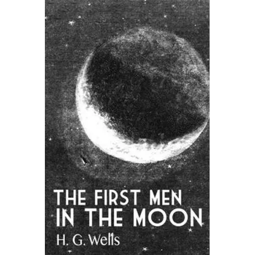 The First Man in the Moon - Paperback