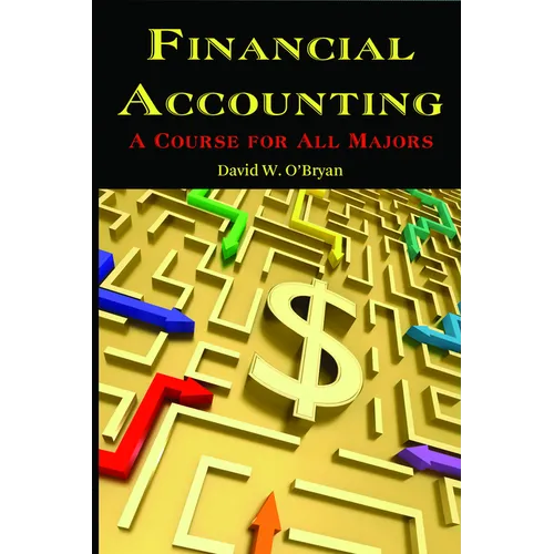 Financial Accounting a Course for All Majors - Paperback