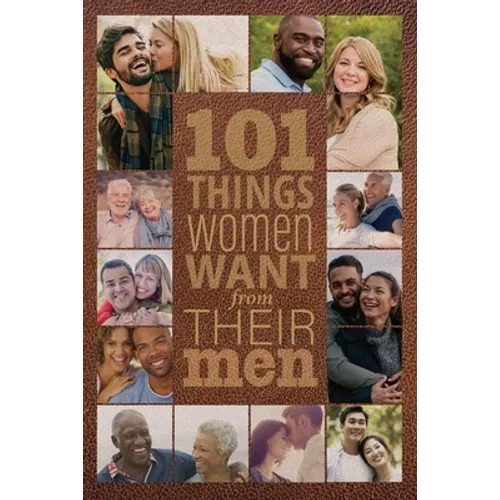 101 Things Women Want from Their Men - Paperback