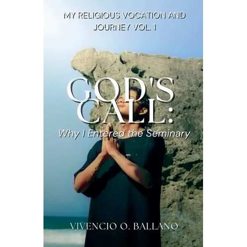 God's Call: Why I Entered the Seminary - Paperback