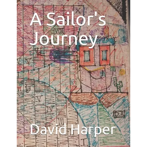A Sailor's Journey - Paperback