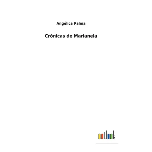 Crónicas de Marianela - Hardcover