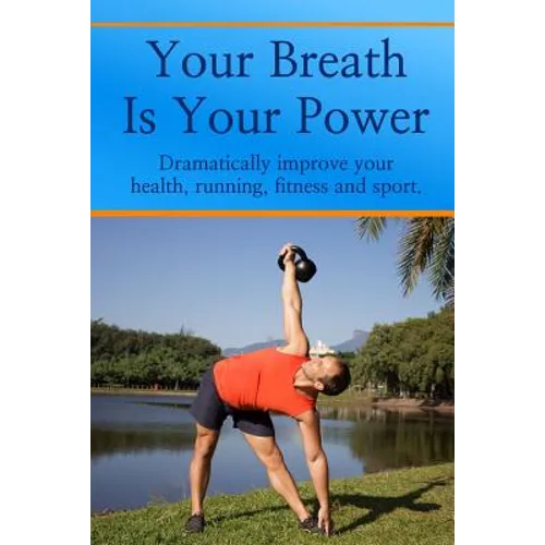 Your Breath Is Your Power - Paperback