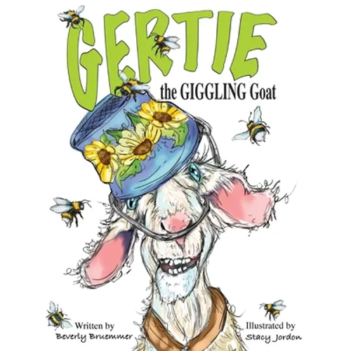 Gertie the Giggling Goat - Hardcover
