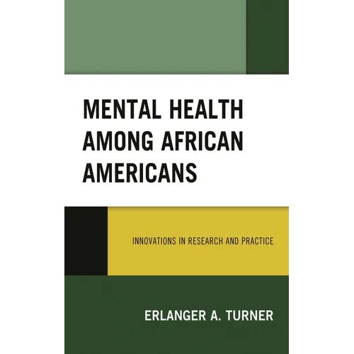 Mental Health among African Americans: Innovations in Research and Practice - Hardcover