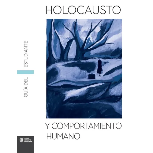 Holocaust and Human Behavior Student Guide (Spanish) - Paperback