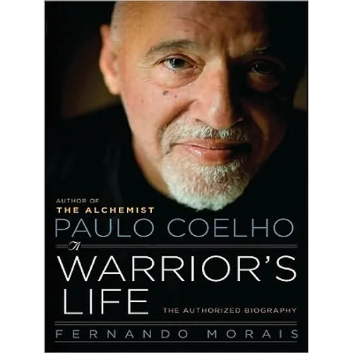 Paulo Coelho: A Warrior's Life LP - Paperback
