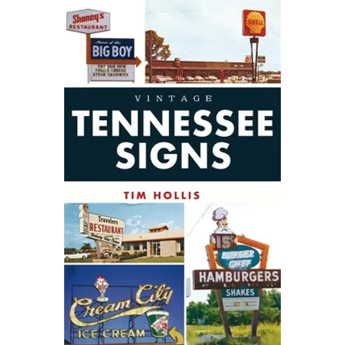 Vintage Tennessee Signs - Hardcover