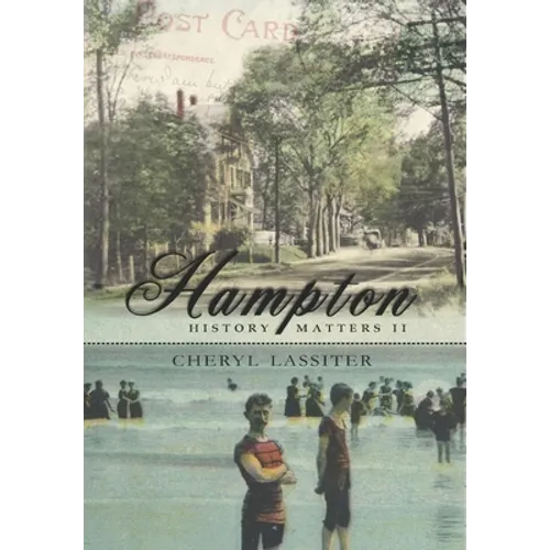 Hampton History Matters II - Paperback