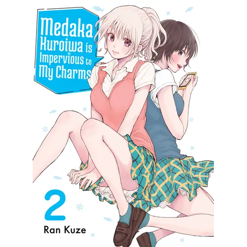 Medaka Kuroiwa Is Impervious to My Charms 2 - Paperback