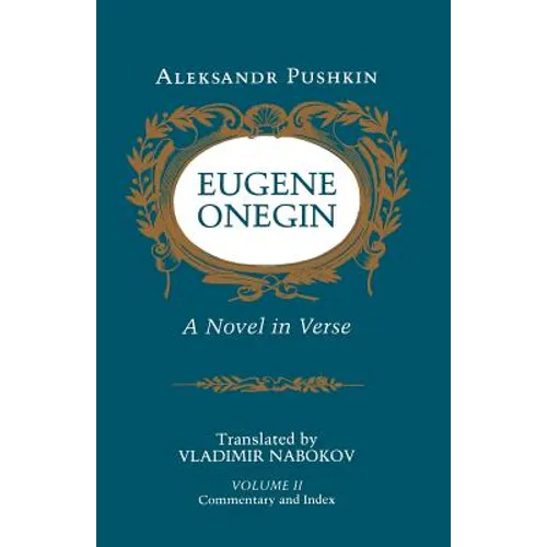 Eugene Onegin: A Novel in Verse: Commentary (Vol. 2) - Paperback