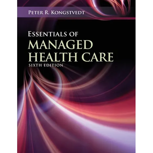 Essentials of Managed Health Care - Paperback