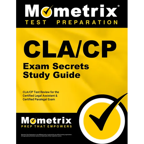 Cla/Cp Exam Secrets Study Guide: Cla/Cp Test Review for the Certified Legal Assistant & Certified Paralegal Exam - Paperback