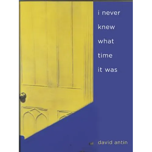 I Never Knew What Time It Was - Paperback