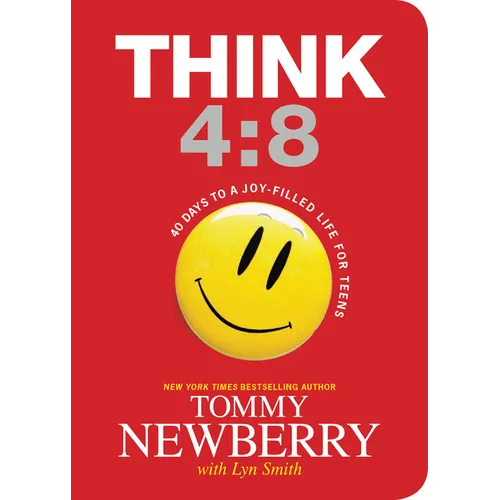 Think 4:8: 40 Days to a Joy-Filled Life for Teens - Paperback