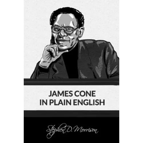 James Cone in Plain English - Paperback