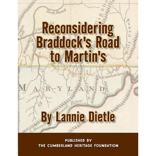 Reconsidering Braddock's Road to Martin's - Paperback
