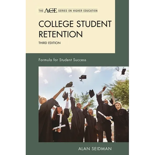 College Student Retention: Formula for Student Success - Paperback