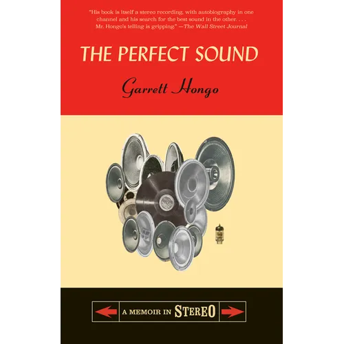The Perfect Sound: A Memoir in Stereo - Paperback