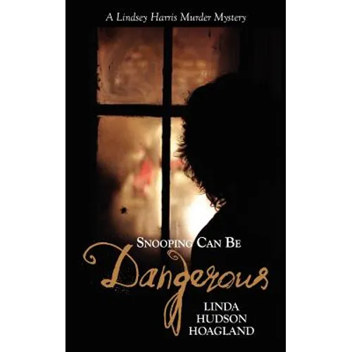 Snooping Can Be Dangerous - Paperback
