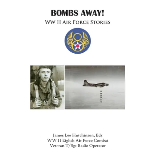 Bombs Away!: Ww Ii Air Force Stories - Paperback