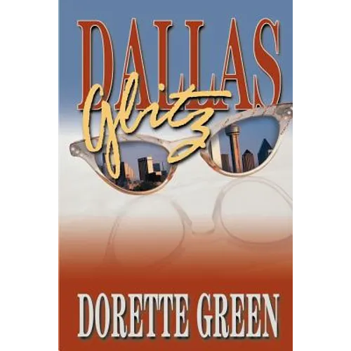 Dallas Glitz - Paperback