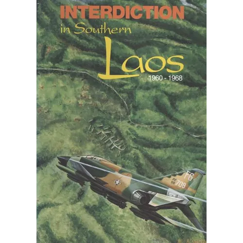 Interdiction in Southern Laos, 1960-1968 - Paperback