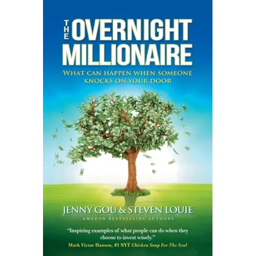 The Overnight Millionaire: When Someone Knocks On Your Door - Hardcover