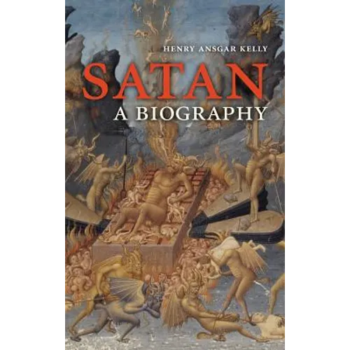 Satan: A Biography - Hardcover