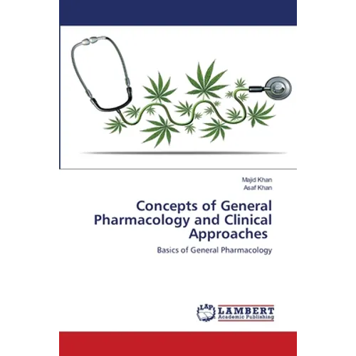 Concepts of General Pharmacology and Clinical Approaches - Paperback