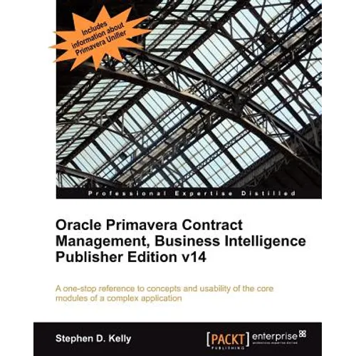 Oracle Primavera Contract Management Bi Version 14 - Paperback