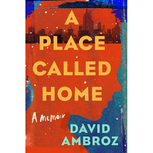 A Place Called Home: A Memoir - Paperback