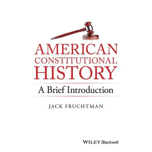American Constitutional History: A Brief Introduction - Paperback