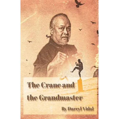 The Crane and the Grandmaster - Paperback