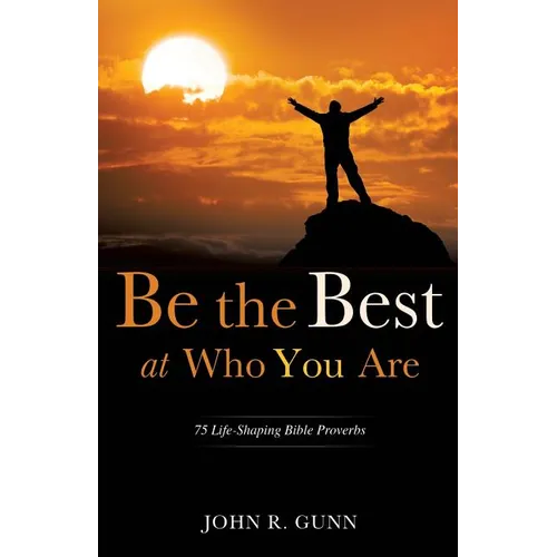 Be the Best at Who You Are - Paperback