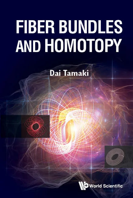 Fiber Bundles and Homotopy - Hardcover