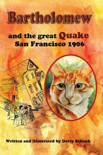 Bartholomew and the Great Quake: San Francisco 1906 - Paperback