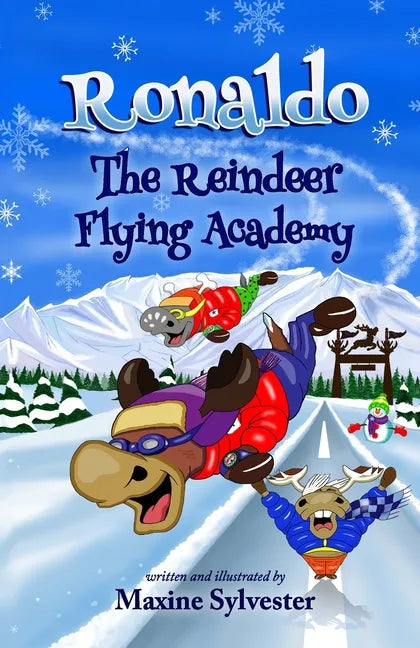 Ronaldo: The Reindeer Flying Academy: An Illustrated Early Readers Chapter Book for Kids 7-9 - Paperback