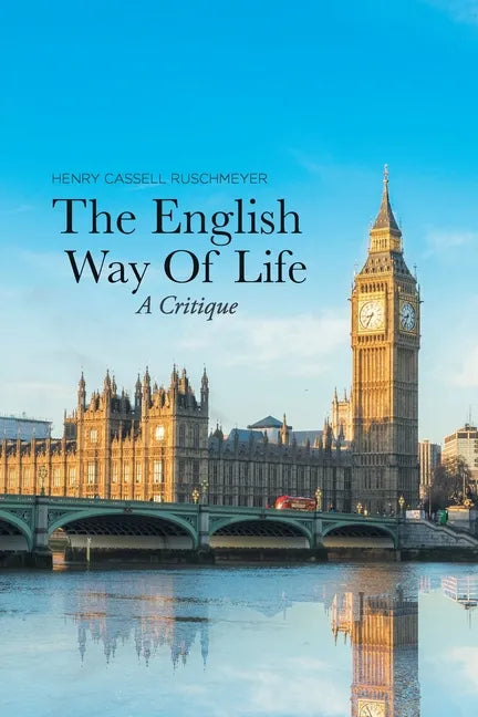 The English Way of Life: A Critique - Paperback