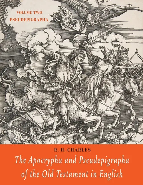 The Apocrypha and Pseudepigrapha of the Old Testament in English: Volume Two: Pseudepigrapha - Paperback