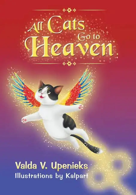 All Cats Go to Heaven - Paperback