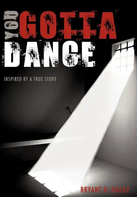 You Gotta Dance - Hardcover