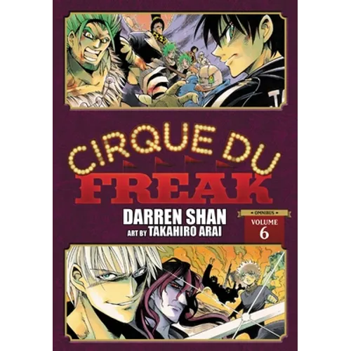 Cirque Du Freak: The Manga, Vol. 6: Omnibus Edition Volume 6 - Paperback