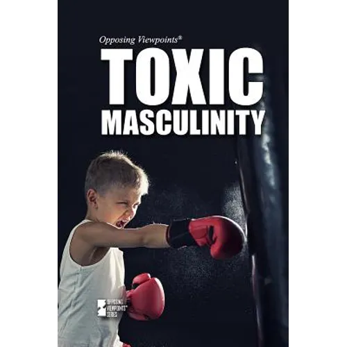 Toxic Masculinity - Library Binding
