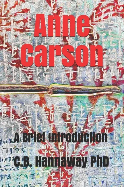 Anne Carson: An Introduction - Paperback