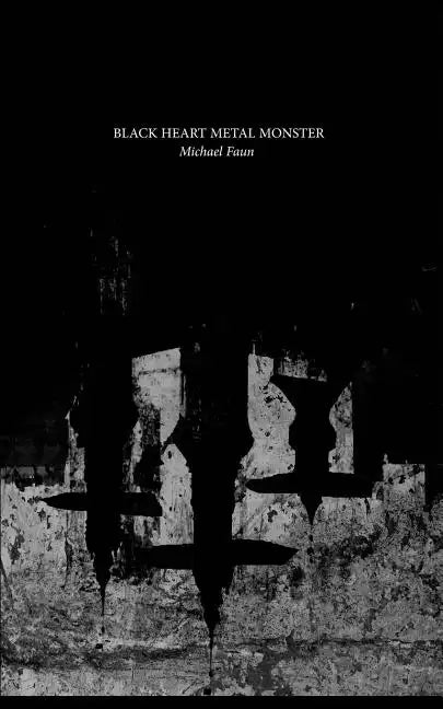 Black Heart Metal Monster - Paperback