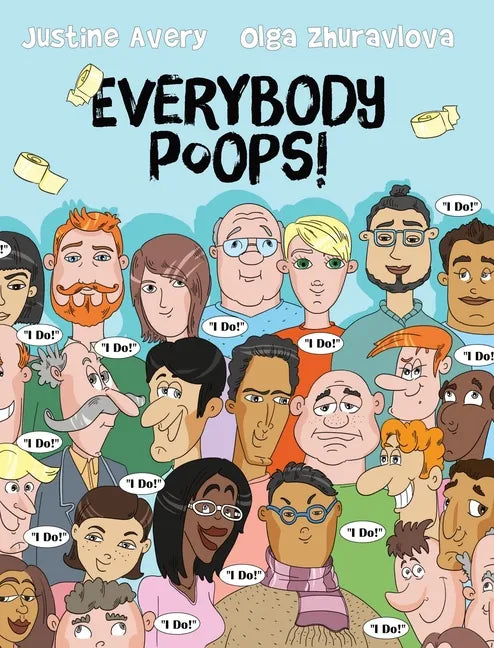 Everybody Poops! - Hardcover