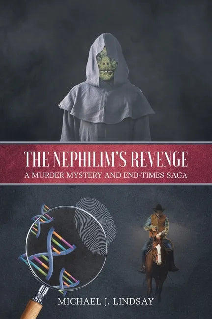 The Nephilim's Revenge: A Murder Mystery and End-Times Saga - Paperback