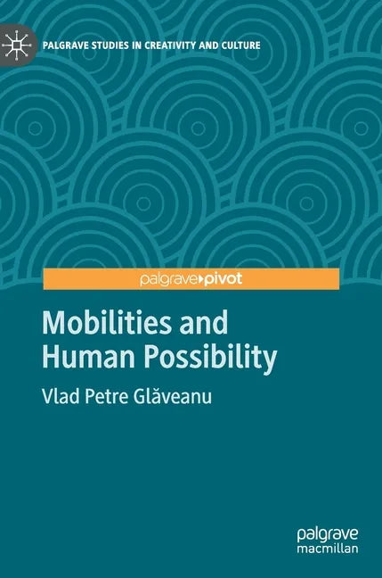 Mobilities and Human Possibility - Hardcover