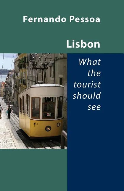 Lisbon - What the Tourist Should See - Paperback